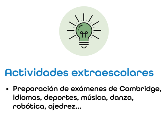 Actividades extraescolares: preparación de exámenes de Cambridge, idiomas, deportes, música, danza, robótica, ajedrez…